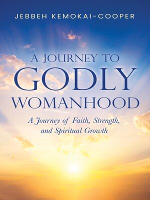 cover image of A Journey to Godly Womanhood